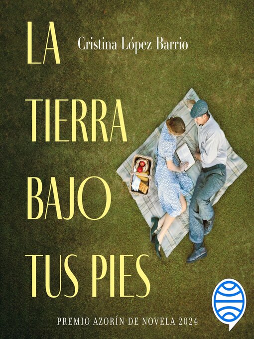 Title details for La tierra bajo tus pies by Cristina López Barrio - Available